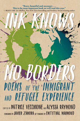 Ink Knows No Borders Poems Of The Immigrant And Refugee Experience Patrice Vecchione