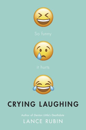 Crying Laughing Lance Rubin