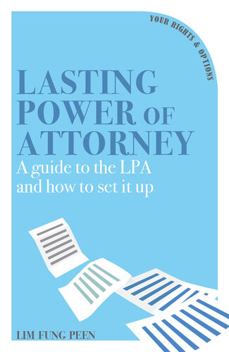 Lasting Power Of Attorney A Guide To The Lpa And How To Set It Up Lim Fung Peen