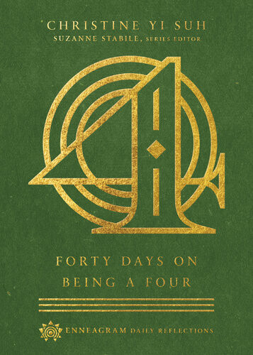 Forty Days On Being A Four Christine Yi Suh