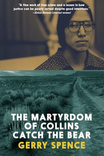 The Martyrdom Of Collins Catch The Bear Gerry Spence
