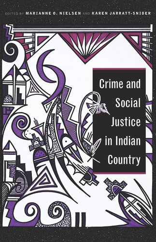 Crime And Social Justice In Indian Country Marianne O Nielsen