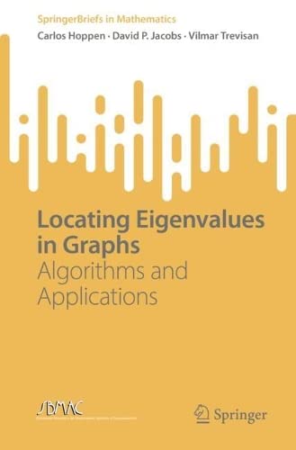 Locating Eigenvalues In Graphs Algorithms And Applications Carlos Hoppen