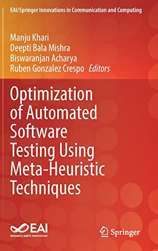 Optimization Of Automated Software Testing Using Metaheuristic Techniques Manju Khari