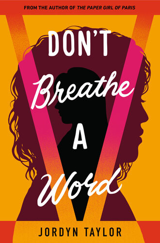 Dont Breathe A Word Jordyn Taylor