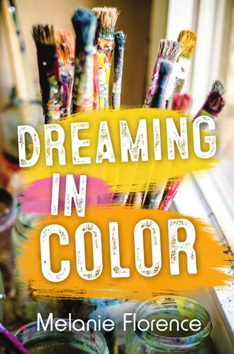 Dreaming In Color Melanie Florence