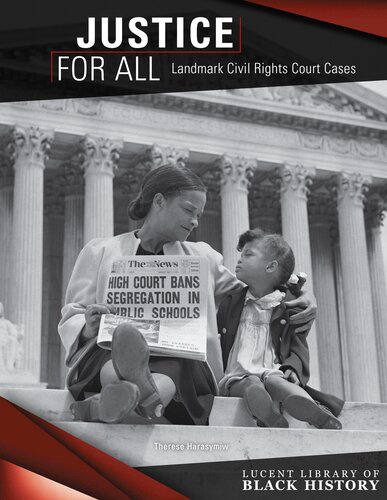 Justice For All Landmark Civil Rights Court Cases Therese Harasymiw