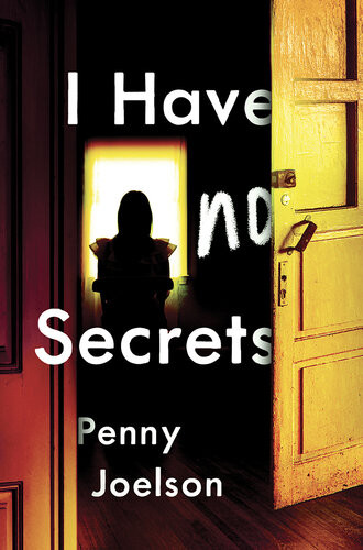 I Have No Secrets Penny Joelson