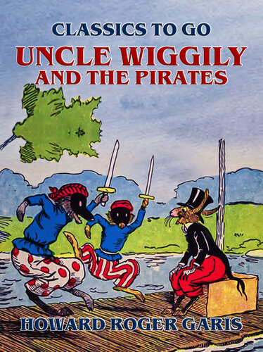Uncle Wiggily And The Pirates Howard Roger Garis