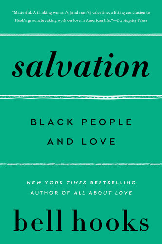 Salvation Black People And Love Bell Hooks