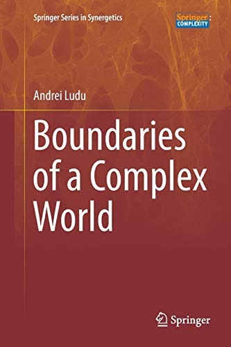 Boundaries Of A Complex World 2nd Edition Andrei Ludu