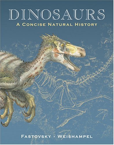 Dinosaurs 1st Edition David E Fastovsky David B Weishampel