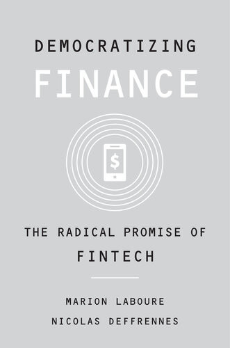 Democratizing Finance Marion Laboure Nicolas Deffrennes