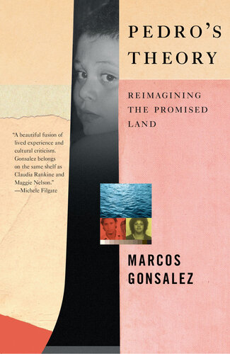 Pedros Theory Reimagining The Promised Land Marcos Gonsalez