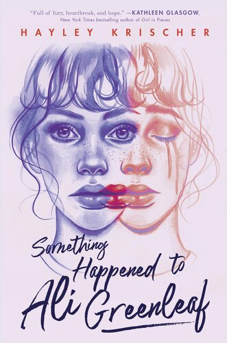 Something Happened To Ali Greenleaf Hayley Krischer