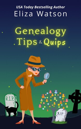 Genealogy Tips Quips Eliza Watson