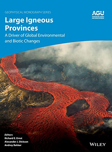 Large Igneous Provinces 1st Edition Richard E Ernst Alex Dickson