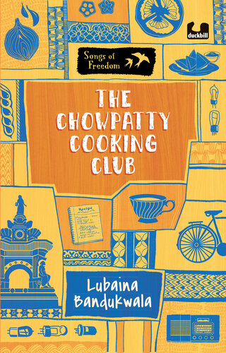 The Chowpatty Cooking Club Series Songs Of Freedom Lubaina Bandukwala