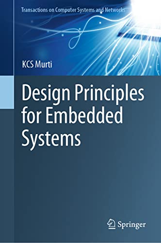 Design Principles For Embedded Systems 1st Ed 2022 Kcs Murti