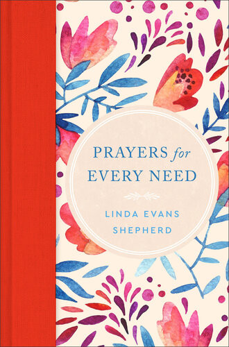 Prayers For Every Need Linda Evans Shepherd
