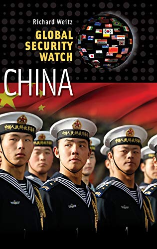 Global Security Watchchina Praeger Security International Richard Weitz