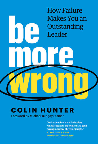 Be More Wrong Colin Hunter