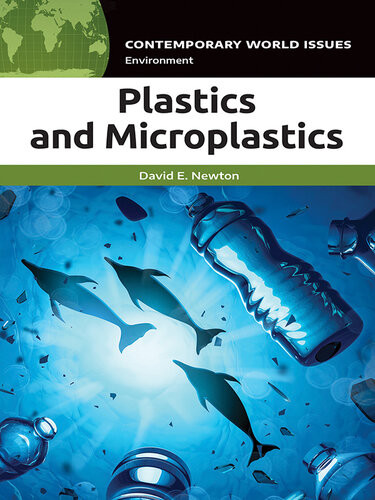 Plastics And Microplastics A Reference Handbook David E Newton