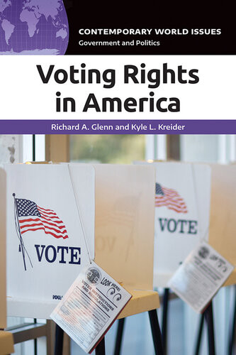 Voting Rights In America Richard A Glenn Kyle L Kreider