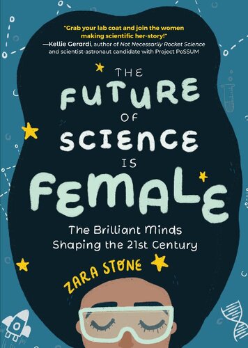 The Future Of Science Is Female The Brilliant Minds Shaping The 21st Century Gift For Teenage Girls 1315 Zara Stone