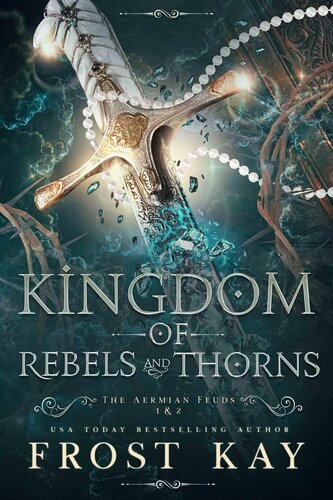 Kingdom Of Rebels And Thorns Frost Kay