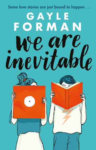 We Are Inevitable Gayle Forman