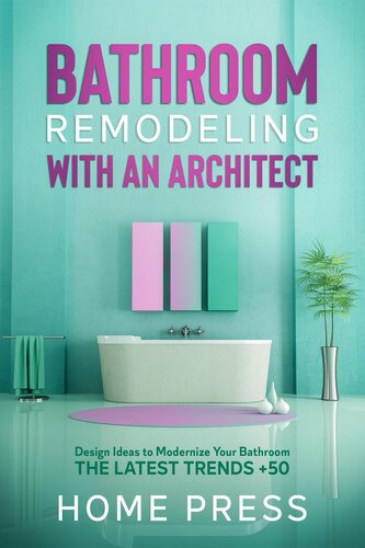 Bathroom Remodeling With An Architect Home Press