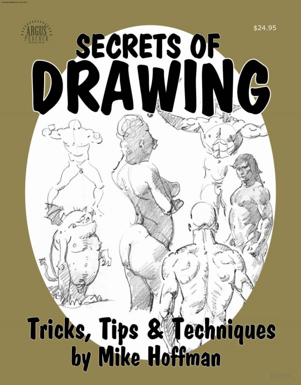 Secrets Of Drawing Tips Tricks Techniques Mike Hoffman