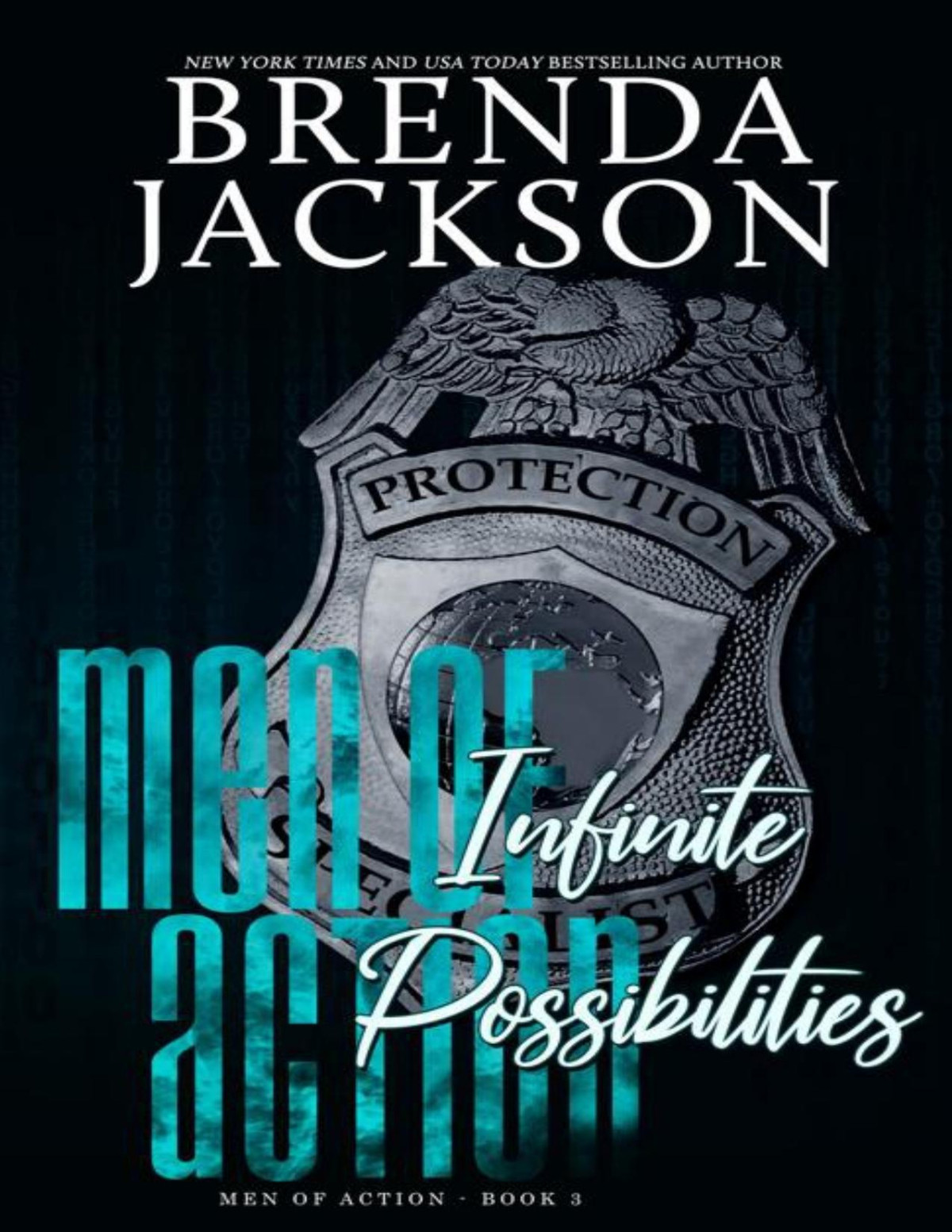 Infinite Possibilities Men Of Action Book 3 Brenda Jackson