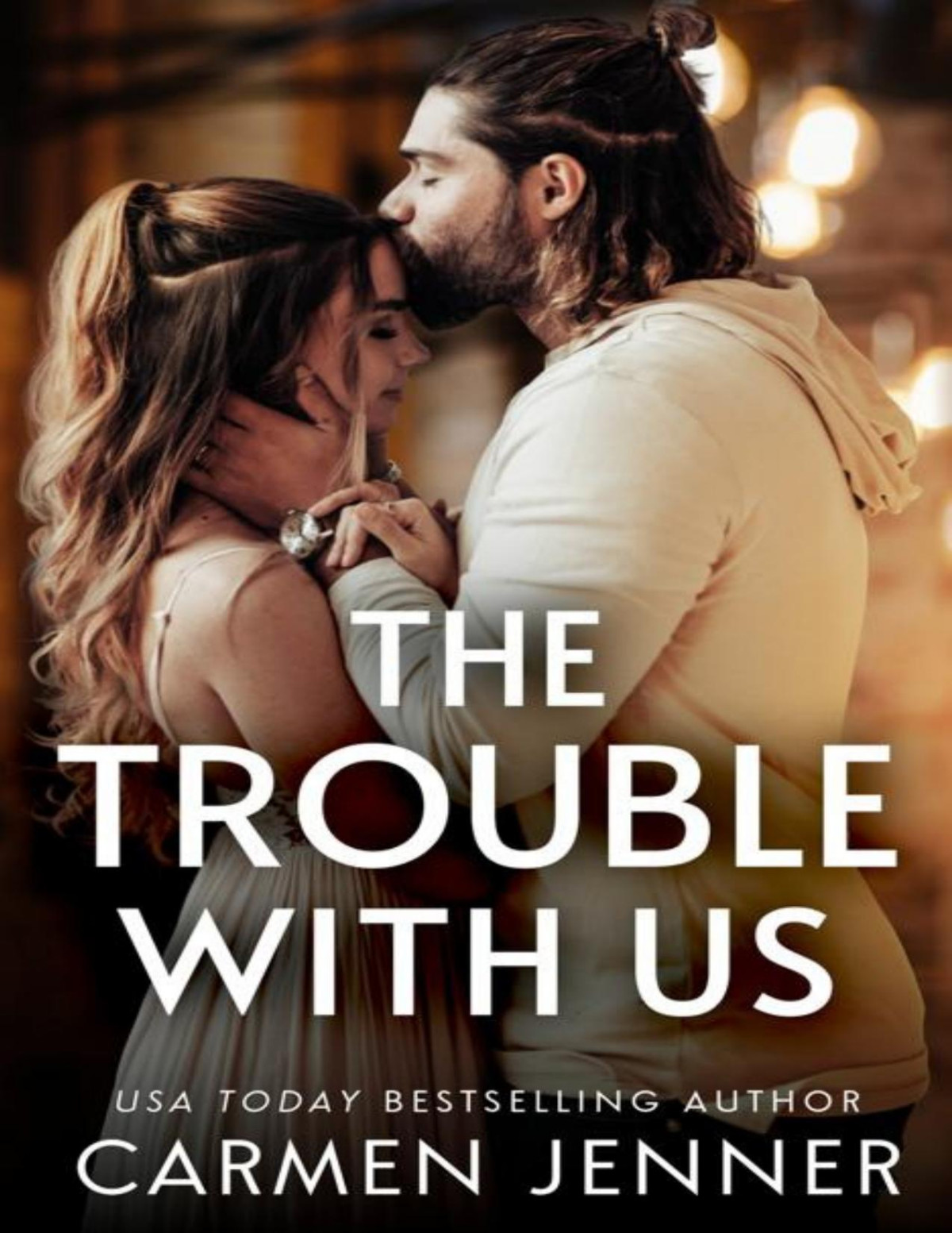 The Trouble With Us Carmen Jenner