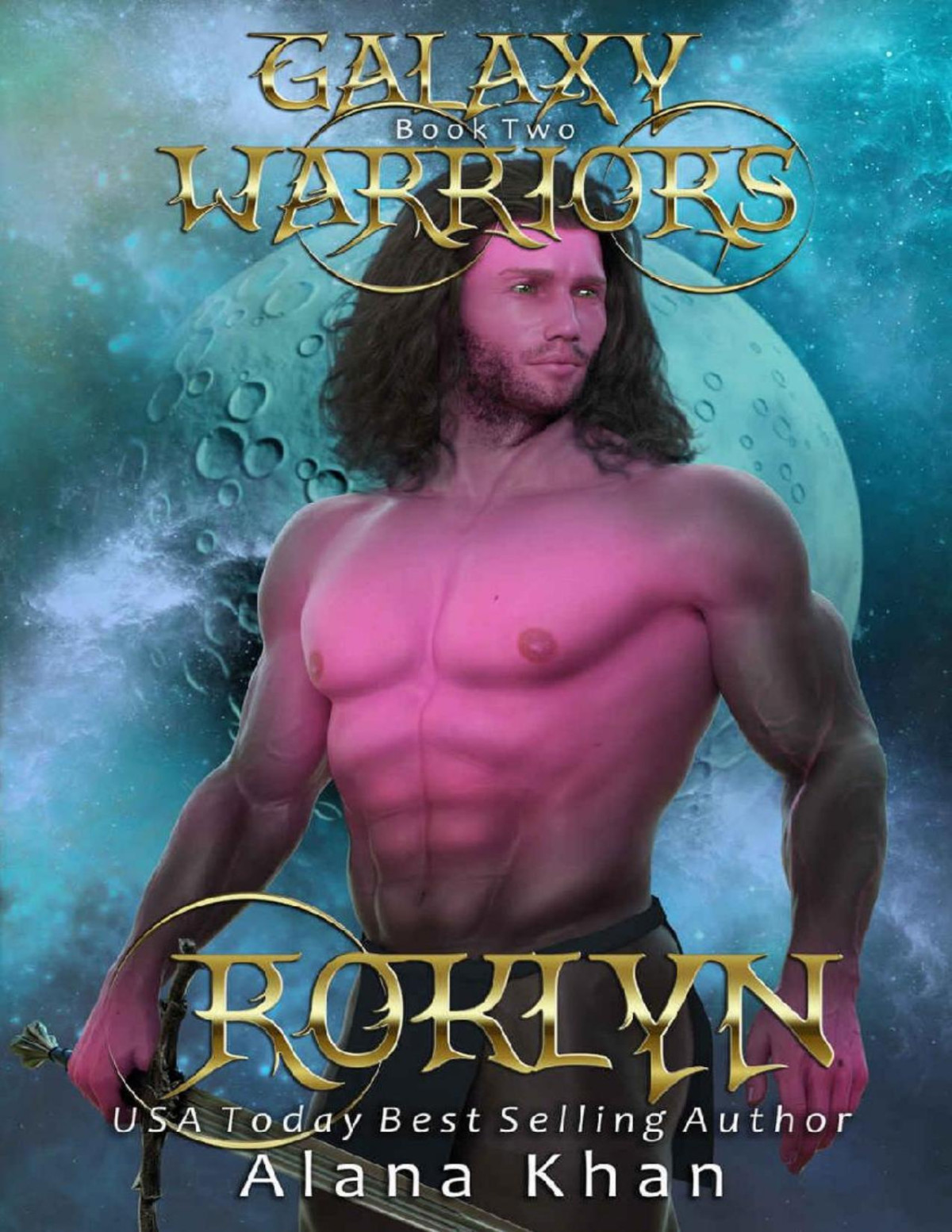 Roklyn A Fake Mate Alien Abduction Romance Galaxy Warriors 2 Galaxy Gladiators Alien Abduction Romance Series Book 21 Alana Khan