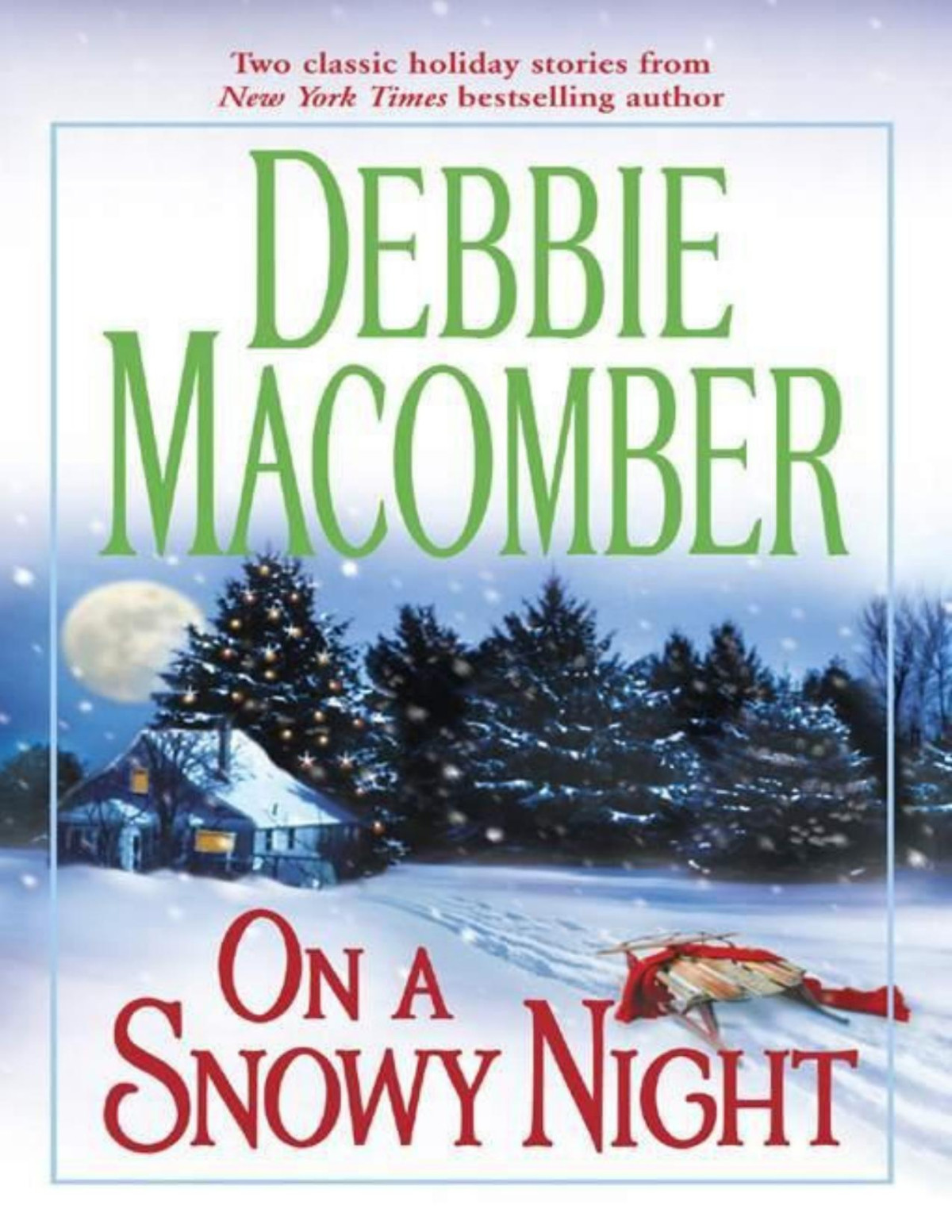 On A Snowy Night Debbie Macomber