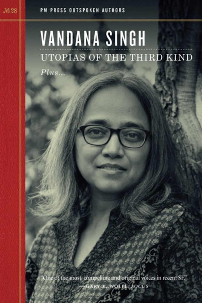 Utopias Of The Third Kind Vandana Singh