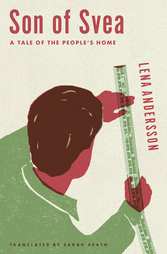 Son Of Svea A Tale Of The Peoples Home Lena Andersson