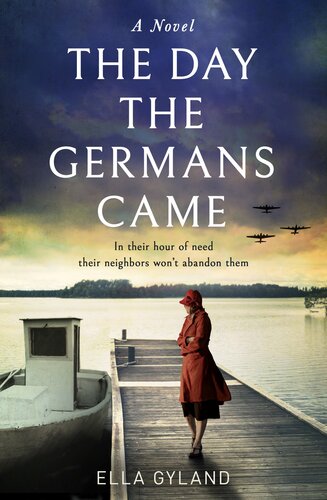 The Day The Germans Came Ella Gyland