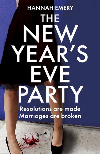 The New Years Eve Party Hannah Emery