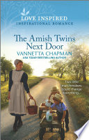 The Amish Twins Next Door Vannetta Chapman