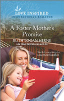 A Foster Mothers Promise Ruth Logan Herne