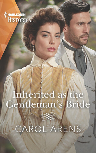 Inherited As The Gentlemans Bride Carol Arens