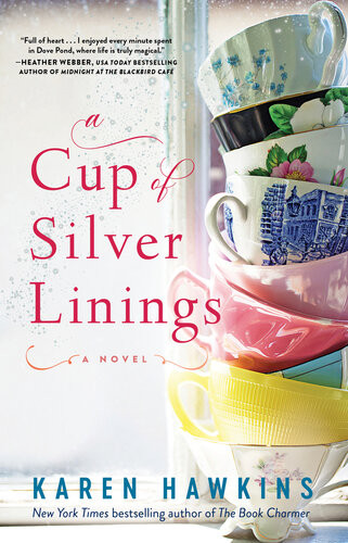 A Cup Of Silver Linings Karen Hawkins