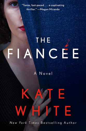 The Fiance A Novel Kate White
