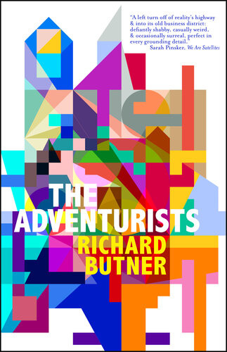 The Adventurists And Other Stories Richard Butner