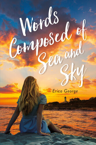 Words Composed Of Sea And Sky Erica George