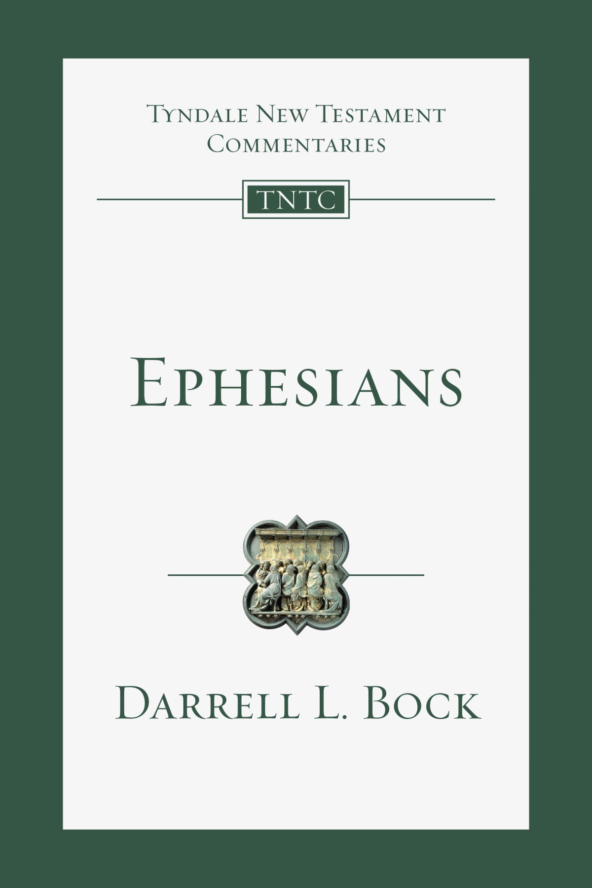 Ephesians An Introduction And Commentary Darrell L Bock