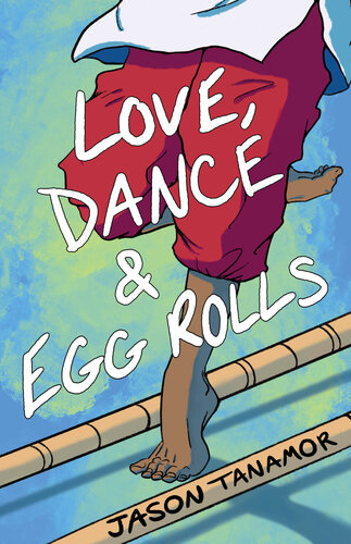 Love Dance Egg Rolls Jason Tanamor